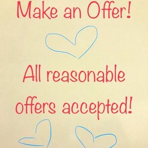 Make an offer! Don’t be shy! Everything must go!